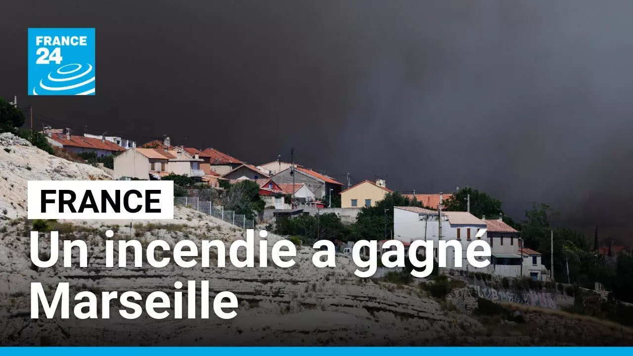France : l’incendie de Pennes-Mirabeau a gagné Marseille • FRANCE 24