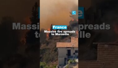 France: Massive fire spreads to Marseille • FRANCE 24 English