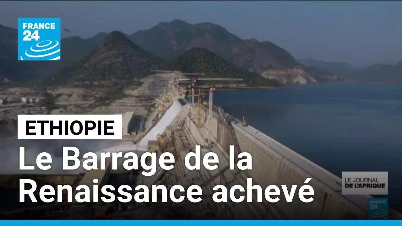 Ethiopie :  le très controversé Barrage de la Renaissance achevé selon le président Ethiopien