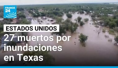 Equipos de rescate trabajan a contrarreloj en Texas tras las inundaciones repentinas • FRANCE 24