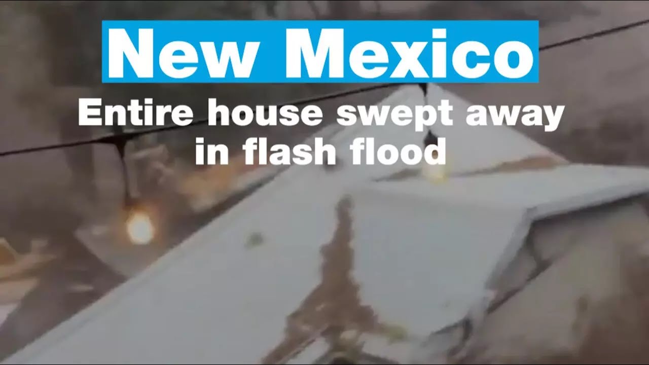 New Mexico: Entire house swept away in flash flood • FRANCE 24 English