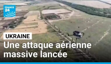 Ukraine : Moscou a lancé "sa plus grande attaque aérienne" depuis l'invasion de 2022, selon Kiev