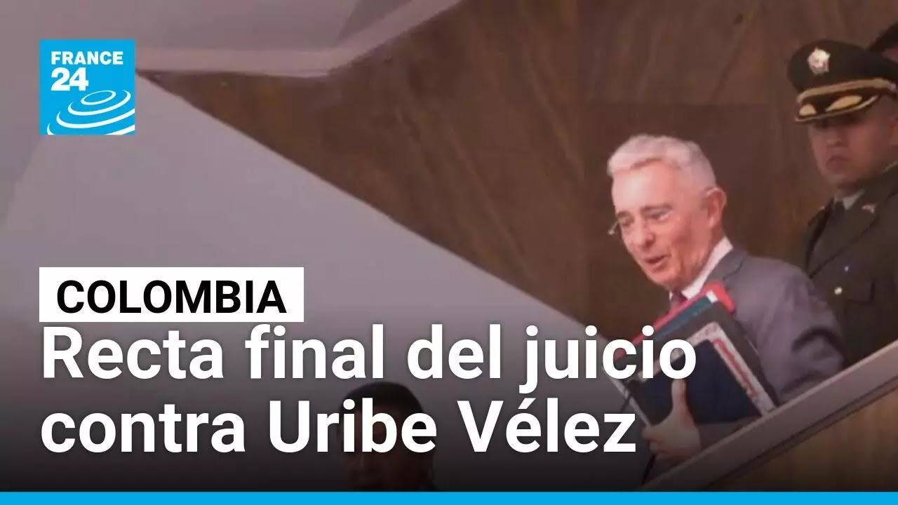 Colombia: el fallo del juicio contra el expresidente Álvaro Uribe se conocerá pronto • FRANCE 24