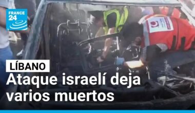 Primer ataque israelí contra Líbano desde que comenzó la tregua deja varios muertos • FRANCE 24