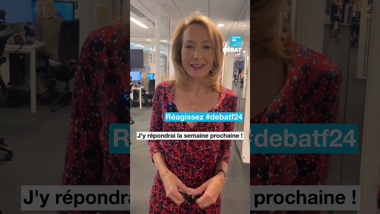 FAQ du Débat ! • FRANCE 24