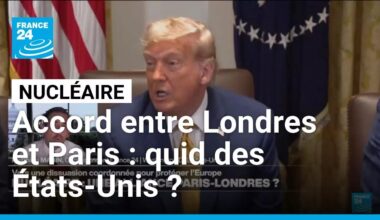 Rapprochement franco-britannique sur le nucléaire : quelles conséquences avec les États-Unis ?