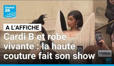 Cardi B, robe vivante et adieux : la haute couture fait son show • FRANCE 24