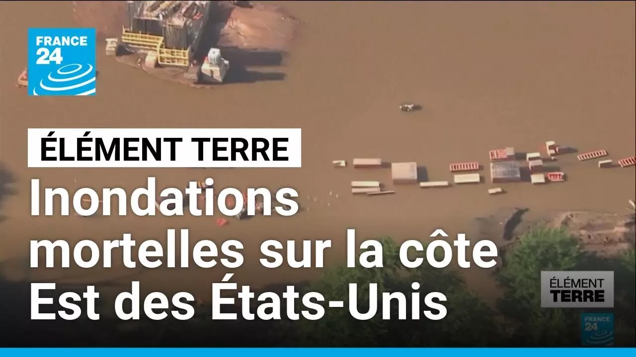 Pluies torrentielles et inondations mortelles dans le New Jersey et à New York • FRANCE 24