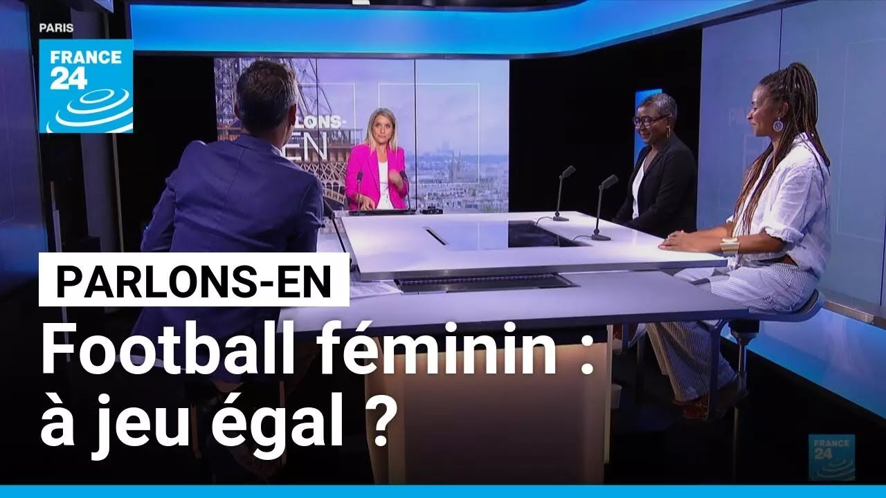 Football féminin : à jeu égal ? Parlons-en avec L. Georges, M.-S. Abouna, B. Perrochais, L. Bernard