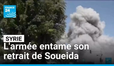 En Syrie, l'armée entame son retrait de Soueida après des combats meurtriers • FRANCE 24