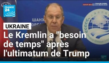 Ultimatum de Trump sur l'Ukraine : le Kremlin dit avoir besoin de temps • FRANCE 24