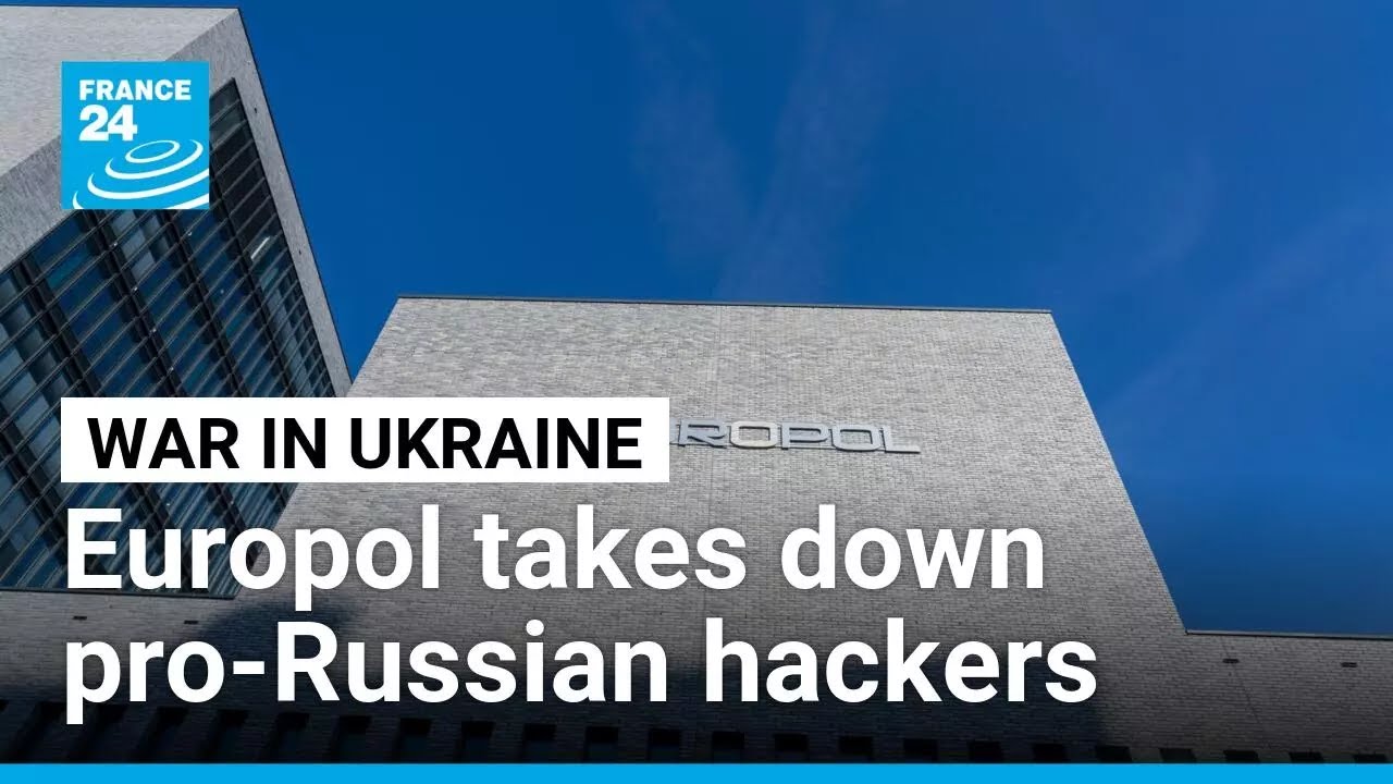 Europol-coordinated global operation takes down pro-Russian cybercrime network • FRANCE 24 English