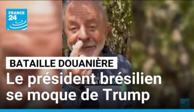 Bataille douanière : le président brésilien se paie la tête de Trump • FRANCE 24