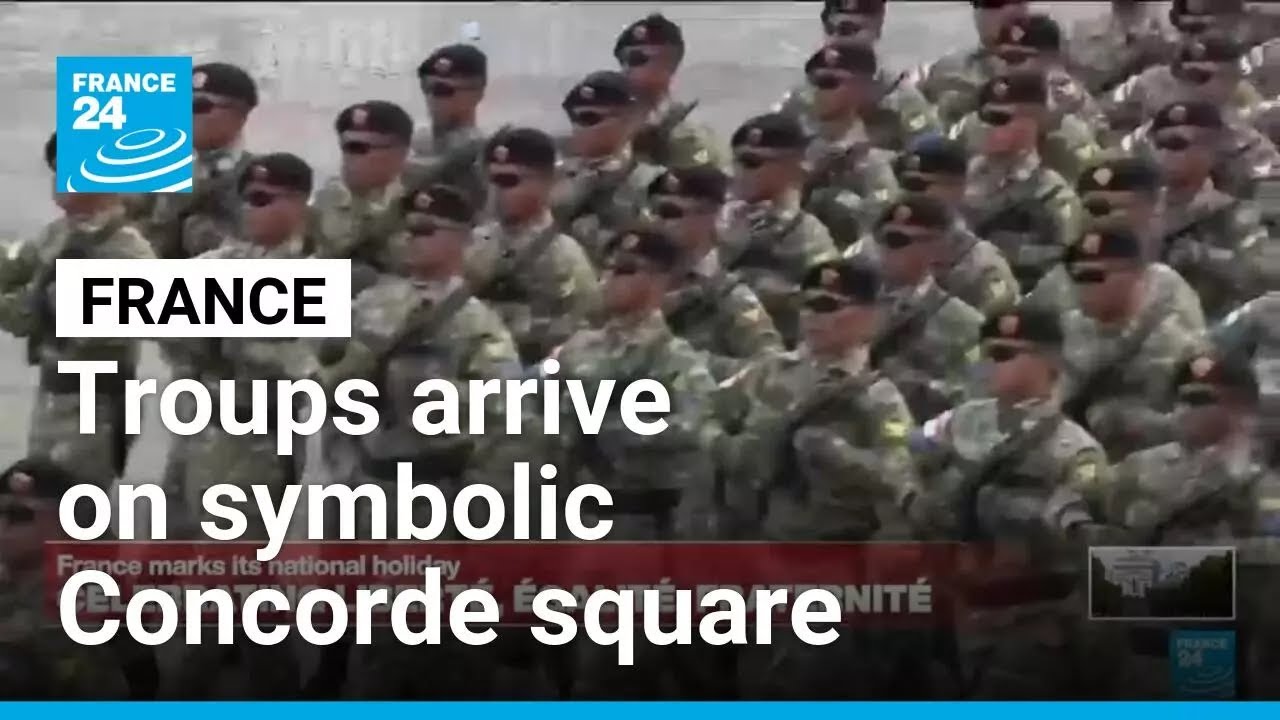 France Bastille Day: Military troups start arriving at Place the la Concorde • FRANCE 24 English