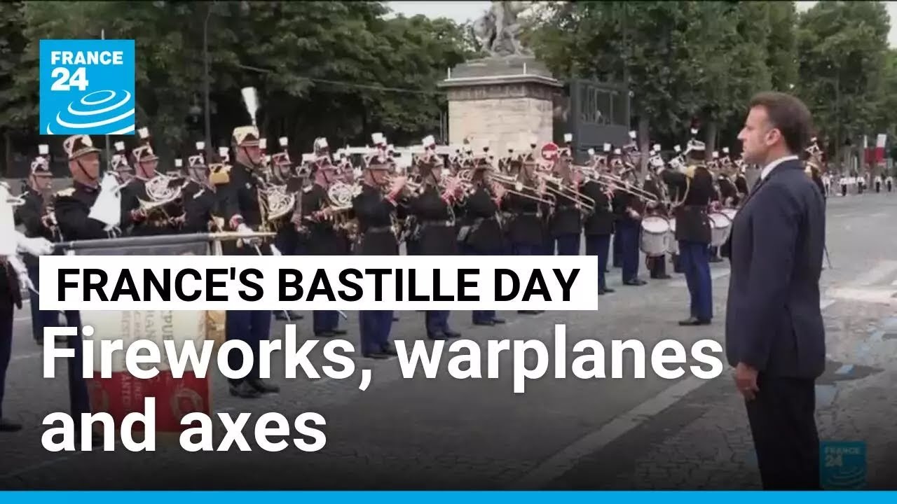 Fireworks, warplanes and axes: France celebrates Bastille Day • FRANCE 24 English