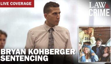 LIVE: Bryan Kohberger Sentencing — ID v. Bryan Kohberger