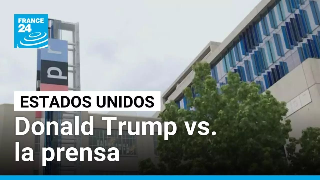 La cruzada de Donald Trump contra la prensa y los periodistas estadounidenses se intensifica