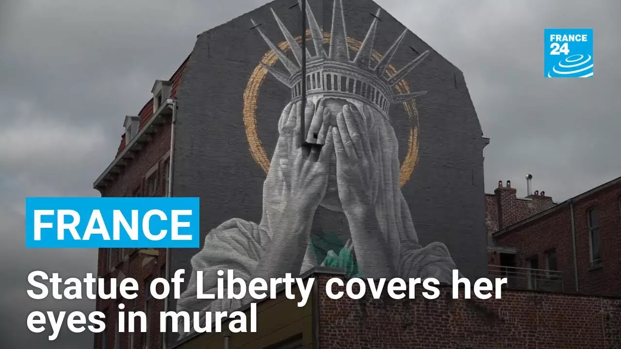 France: Statue of Liberty covers her eyes in mural protesting Trump • FRANCE 24 English