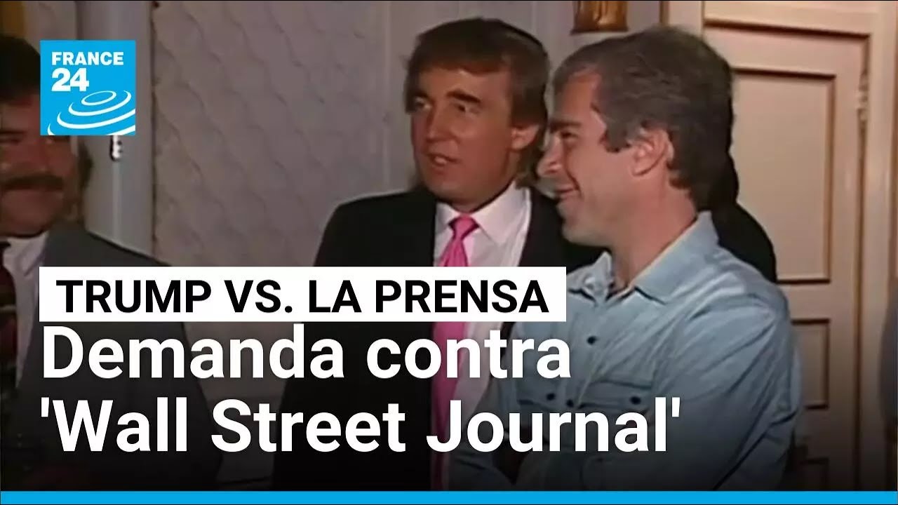 Trump arremete contra 'Wall Street Journal' por reportaje sobre su vínculo con Epstein