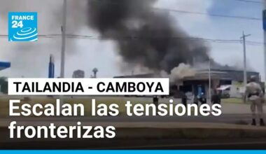 Tailandia - Camboya: fuego cruzado deja 11 civiles y un soldado muertos • FRANCE 24 Español