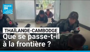 Thaïlande-Cambodge : échange de tirs à la frontière, que se passe-t-il ? • FRANCE 24