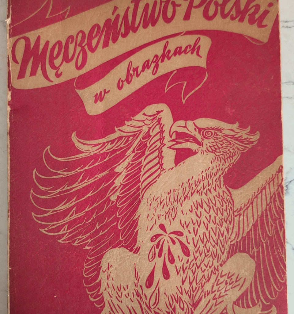 Męczeństwo Polski w obrazkach found in Ohio, US in remarkable condition. Dated February 16, 1941. Beautiful but heartbreaking collection of political satire cartoons.