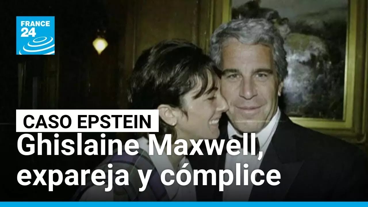 Ghislaine Maxwell: de pareja y cómplice de Jeffrey Epstein a la cárcel
