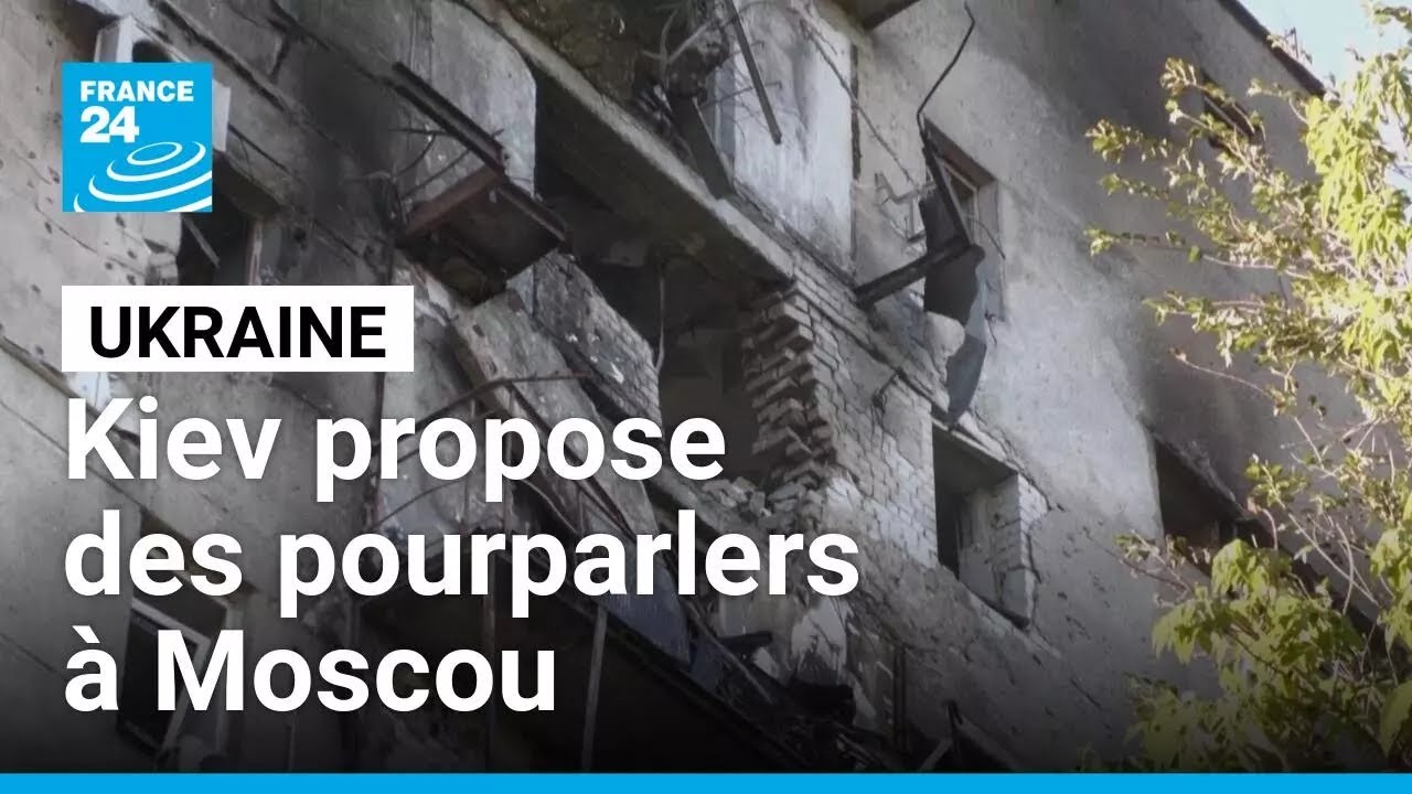 Guerre en Ukraine : Kiev propose de nouveaux pourparlers à Moscou • FRANCE 24