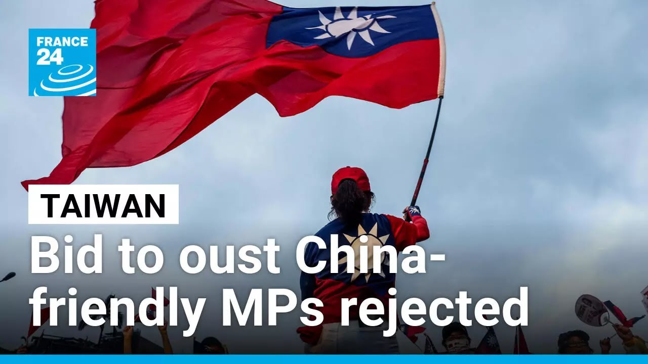 Voters in Taiwan reject bid to oust China-friendly MPs in closely watched poll • FRANCE 24 English