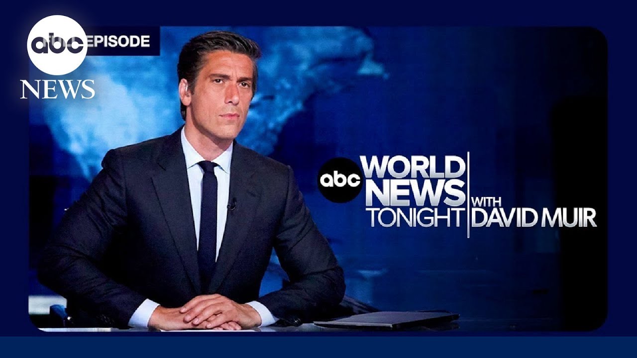 ABC World News Tonight with David Muir Full Broadcast - July 26, 2025