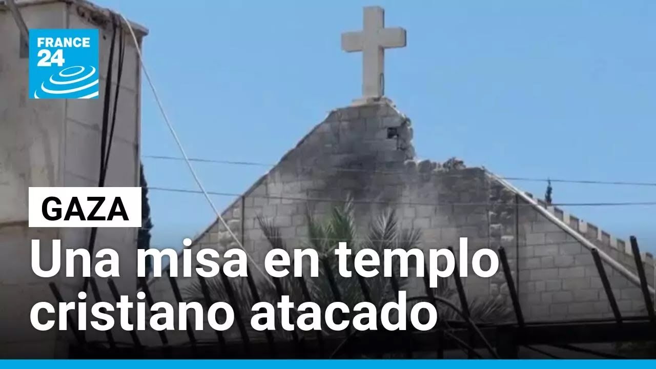 Comunidad cristiana de Gaza celebró una misa en medio de las bombas israelíes • FRANCE 24