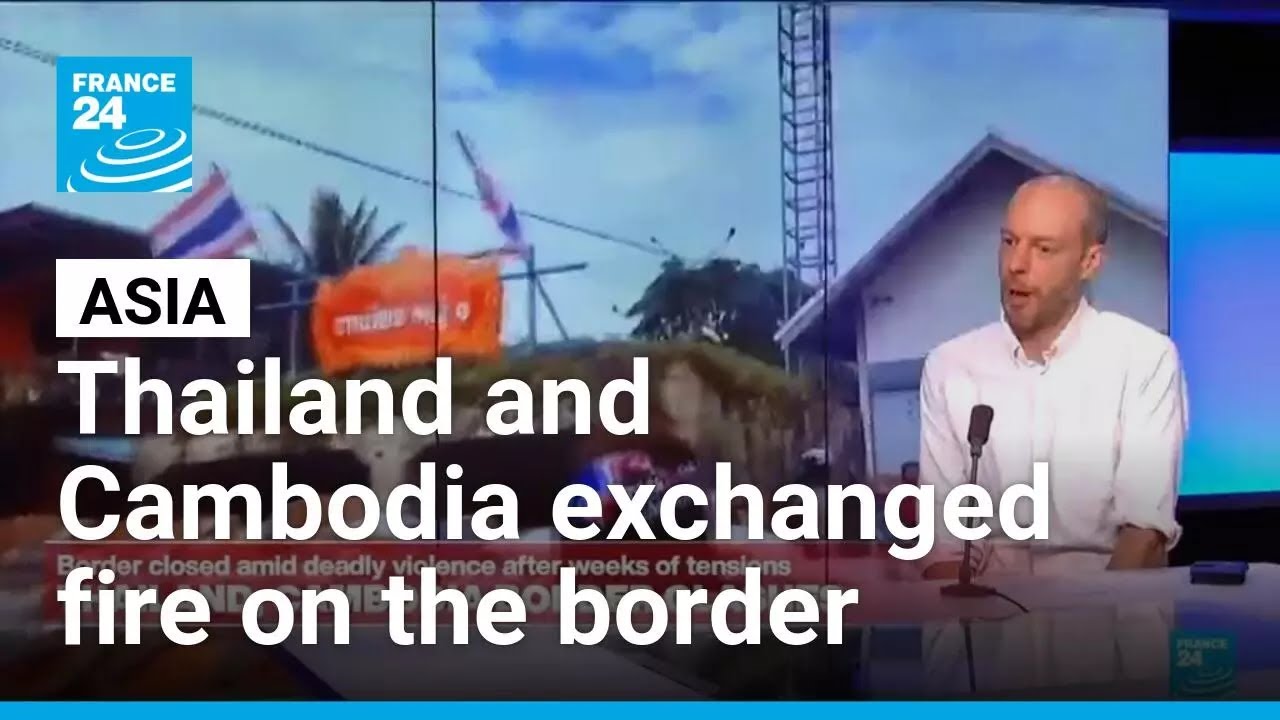 Thailand and Cambodia border closed after weeks of tensions • FRANCE 24 English