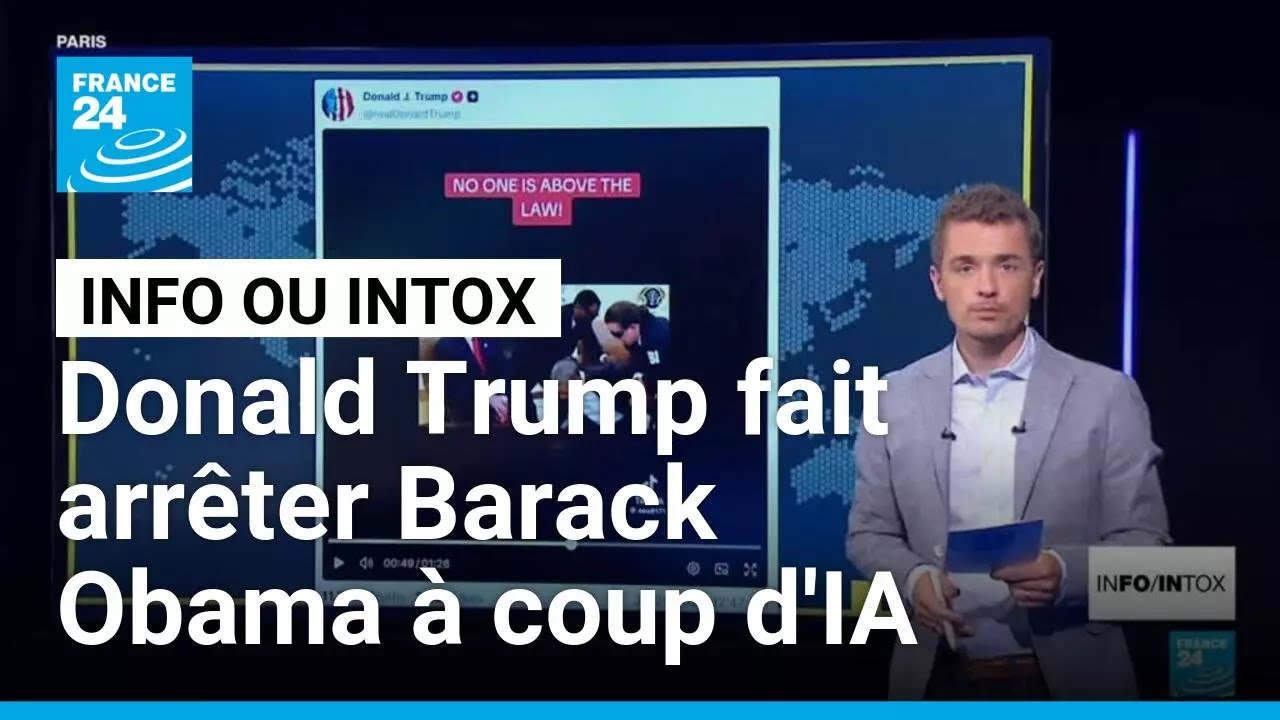 Quand Donald Trump fait arrêter Barack Obama à coup d'IA • FRANCE 24