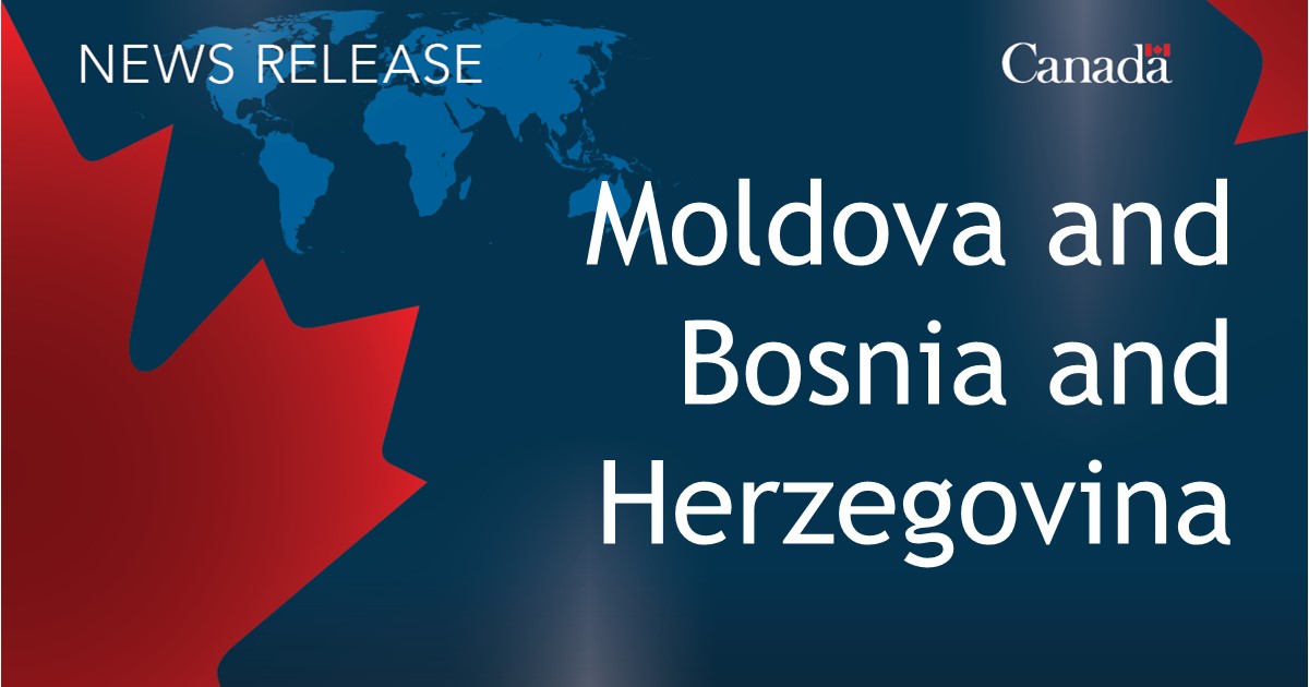 Parliamentary Secretary Oliphant to travel to the Republic of Moldova and Bosnia and Herzegovina
