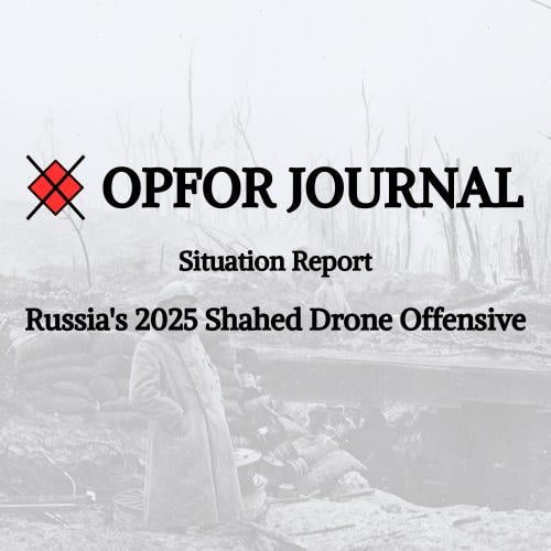 Situation Report: Russia's 2025 Shahed Drone Offensive