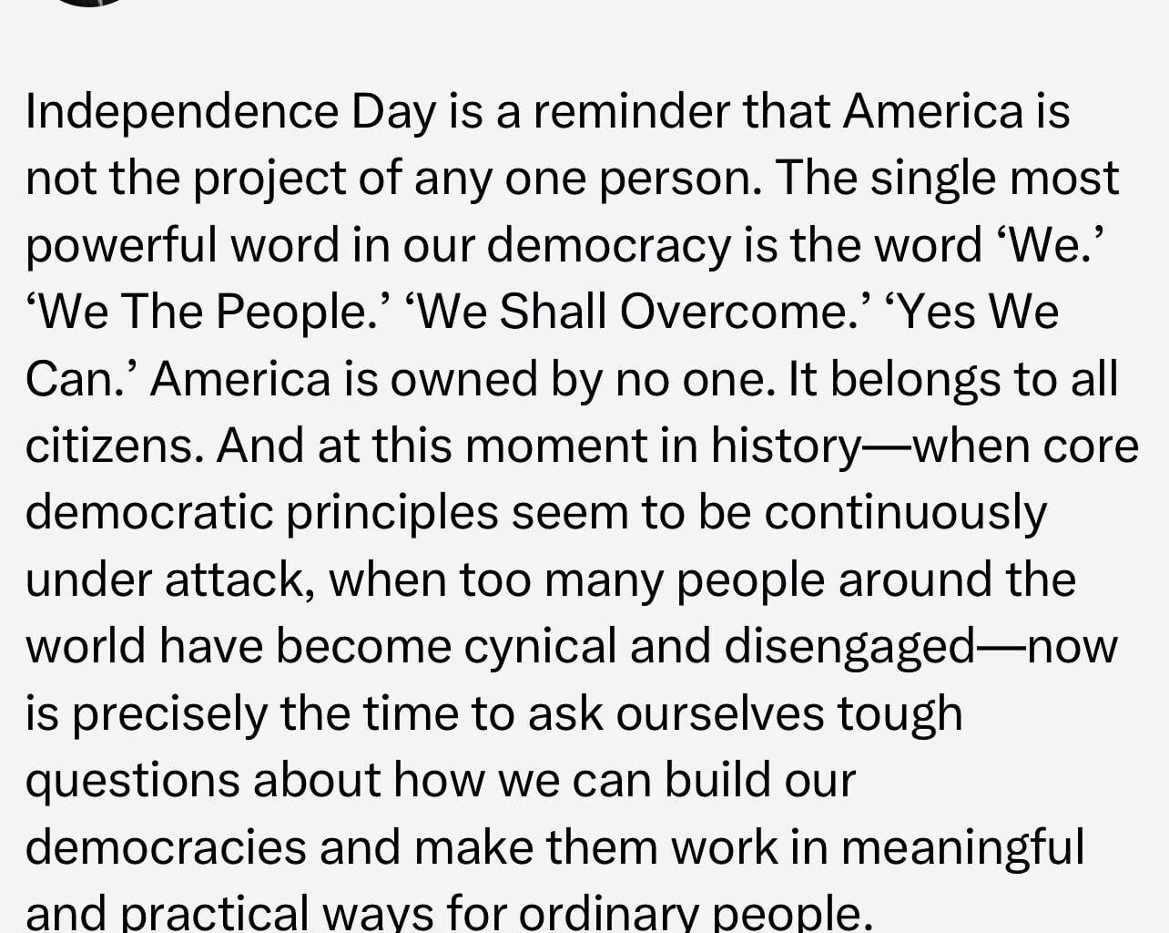 This is what a real President sounds like. Unlike the current occupant of the White House, President Barack Obama showed care and respect for all Americans—not just one political party. Happy 4th of July!