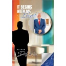 It Begins With Me: A Sales Blueprint, Best-Selling Book Free for One More Day (Ending Soon) (Until 07/11/2025)