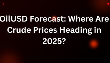 OilUSD Forecast: Where Are Crude Prices Heading in 2025?