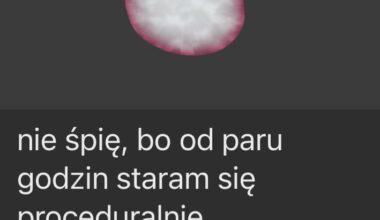 A wy co robicie o 23?