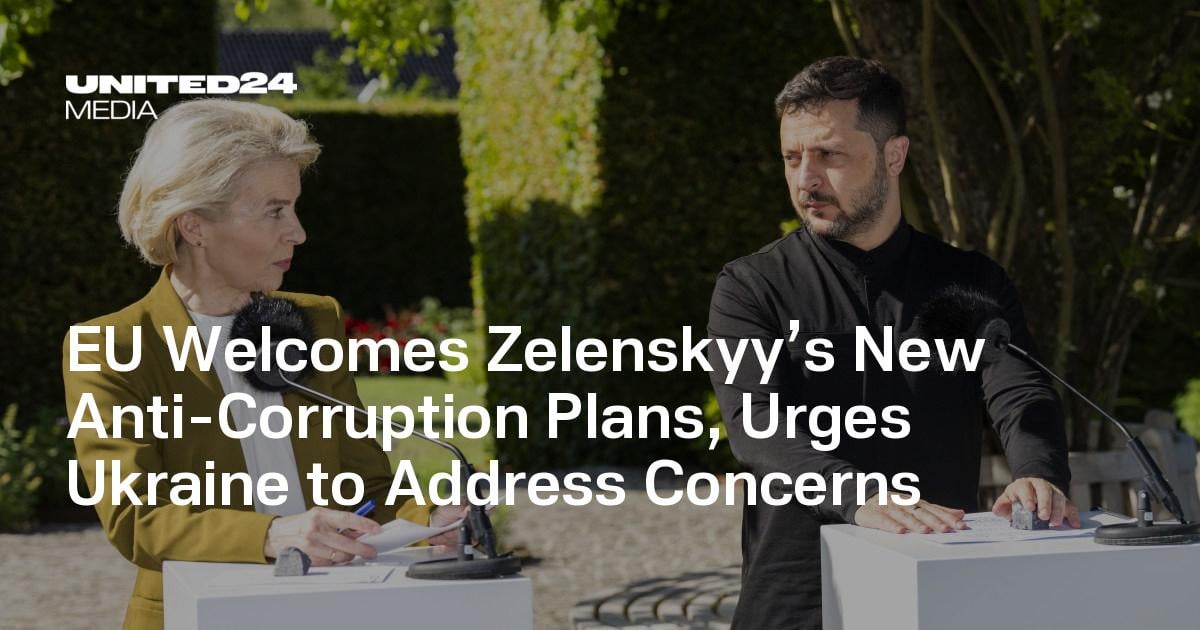 EU Welcomes Zelenskyy’s New Anti-Corruption Plans, Urges Ukraine to Address Concerns