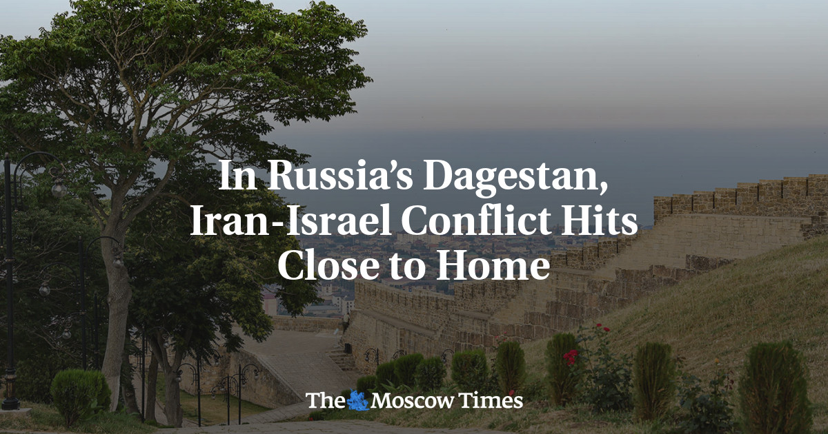 In Russia’s Dagestan, Iran-Israel Conflict Hits Close to Home