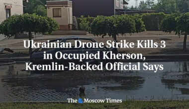 Ukrainian Drone Strike Kills 3 in Occupied Kherson, Kremlin-Backed Official Says