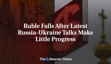 Ruble Falls After Latest Russia-Ukraine Talks Make Little Progress