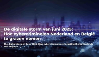 De digitale storm van juni 2025, Hoe cybercriminelen Nederland en België te grazen nemen