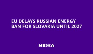 EU Delays Russian Energy Ban for Slovakia Until 2027
