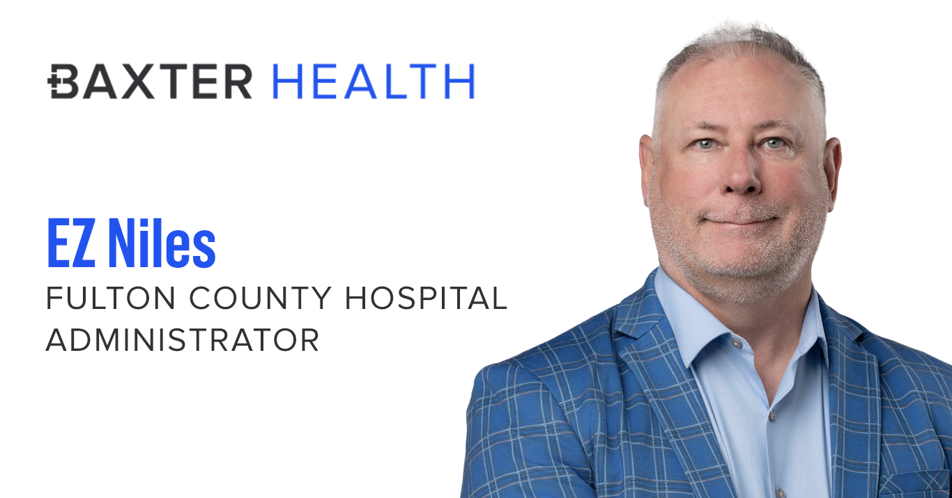 Baxter Health Fulton County Hospital Recognizes EZ Niles as Hospital Administrator