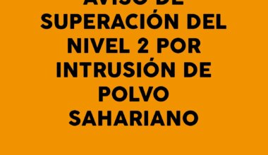 Aviso de superación del nivel 2 correctivo por intrusión de polvo sahariano ayer