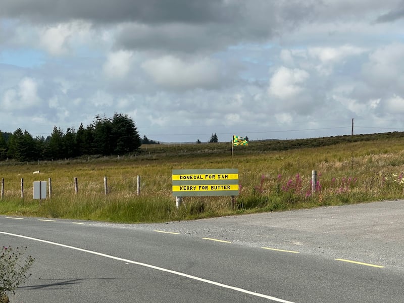 'Donegal for Sam, Kerry for butter' sign on roadside