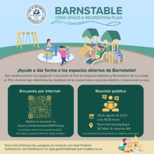 Town of Barnstable Open Space & Recreation Plan Survey & Public Meeting Notice - Spanish version