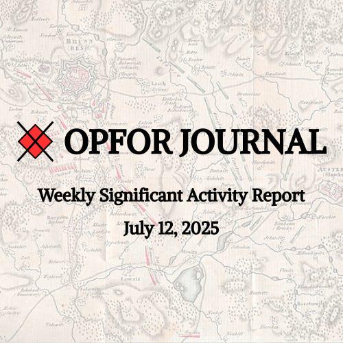 Weekly Significant Activity Report - July 12, 2025